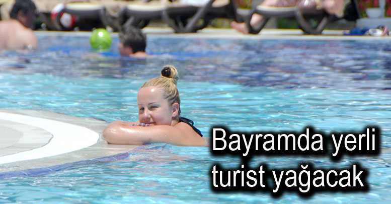 Bayramda yerli turist yağacak