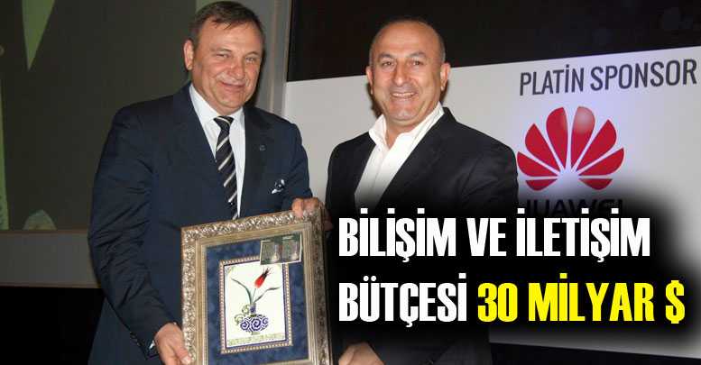 BİLİŞİM VE İLETİŞİM BÜTÇESİ 30 MİLYAR $
