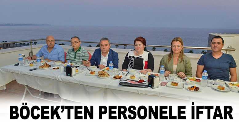 Böcek’ten personele iftar