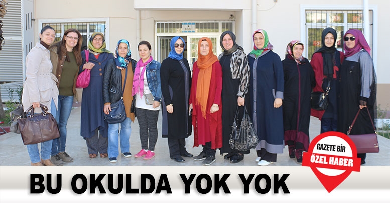 BU OKULDA YOK YOK