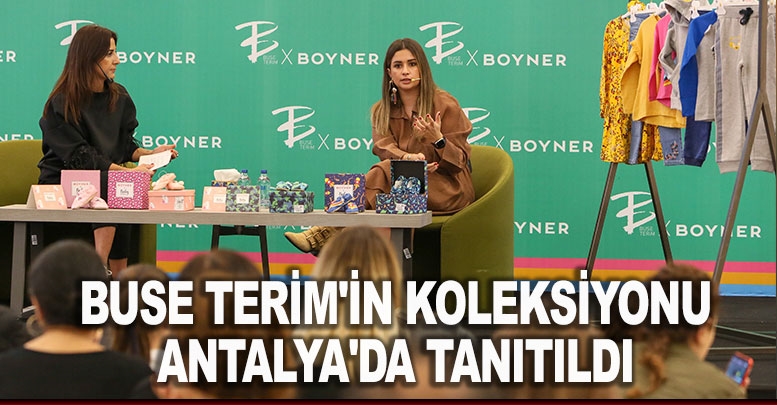 Buse Terim'in koleksiyonu Antalya'da tanıtıldı