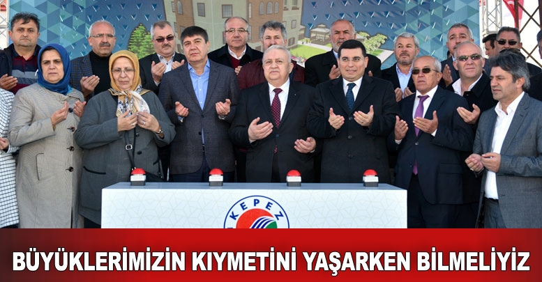 Büyüklerimizin kıymetini yaşarken bilmeliyiz