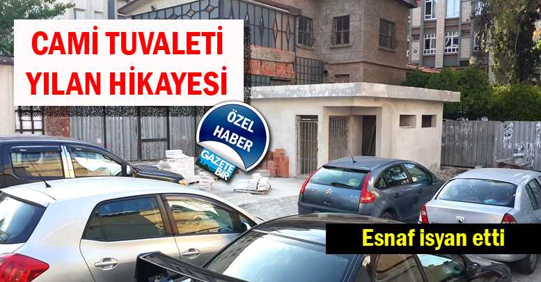 Cami tuvaleti yılan hikayesi