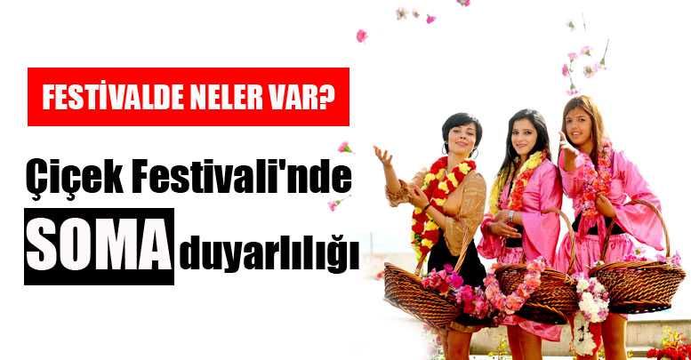 Çiçek Festivali'nde ‘SOMA’ duyarlılığı