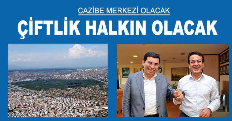 Çiftlik halkın olacak