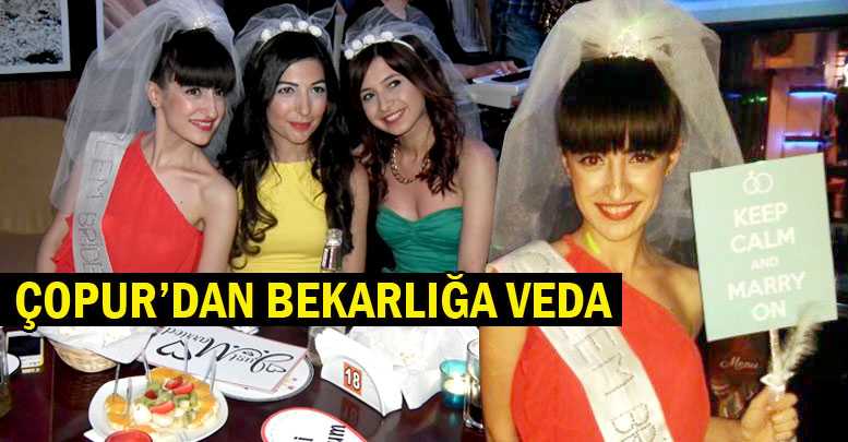 Çopur'dan bekarlığa veda