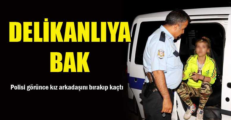 DELİKANLIYA BAK