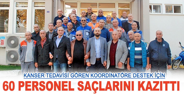 Destek için 60 personel saçlarını kazıttı
