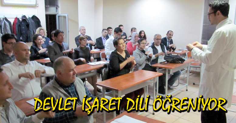 DEVLET İŞARET DİLİ ÖĞRENİYOR