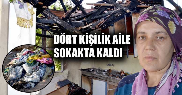 DÖRT KİŞİLİK AİLE SOKAKTA KALDI