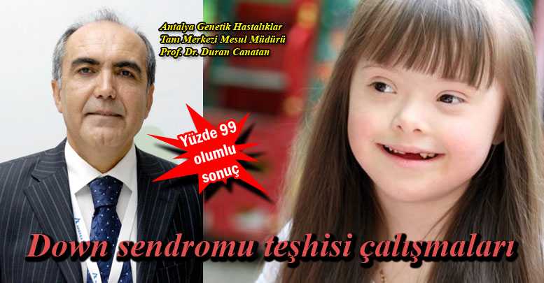 Down sendromu teşhisi çalışmaları