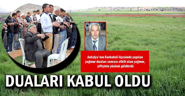 DUALARI KABUL OLDU