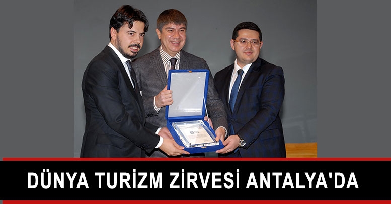 Dünya turizm zirvesi Antalya'da