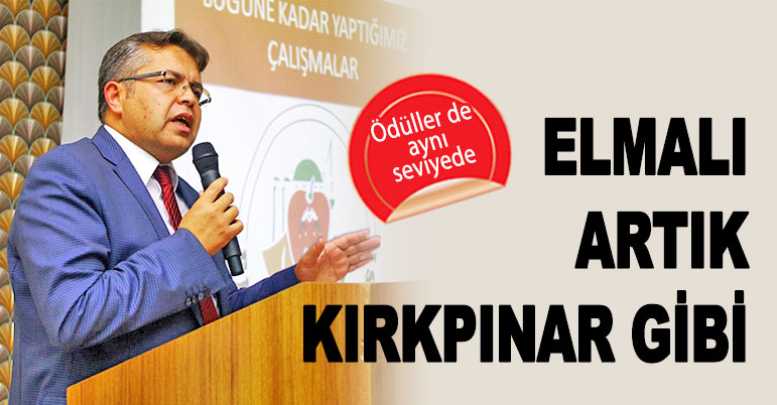 Elmalı artık Kırkpınar gibi