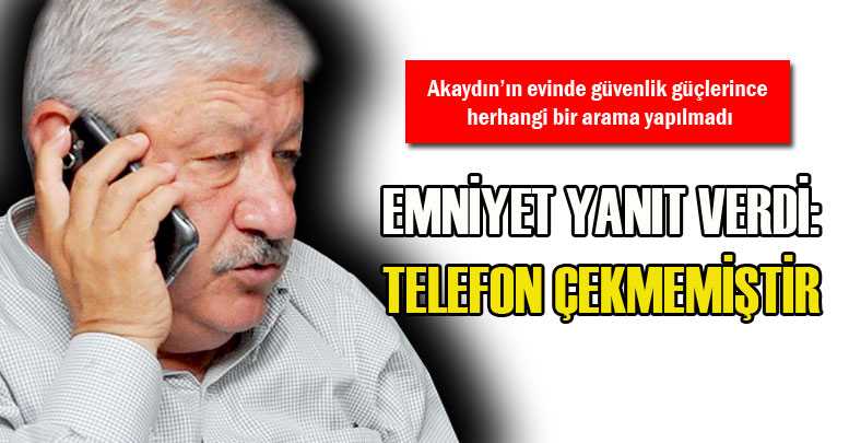 Emniyet yanıt verdi: Telefon çekmemiştir