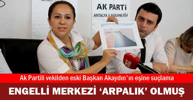ENGELLİ MERKEZİ ‘ARPALIK’ OLMUŞ