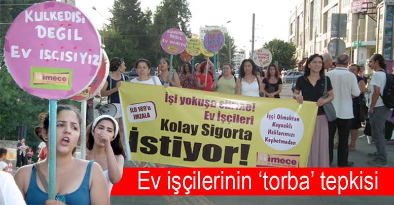 Ev işçilerinin ‘torba’ tepkisi