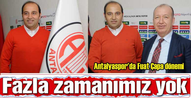 Fazla zamanımız yok