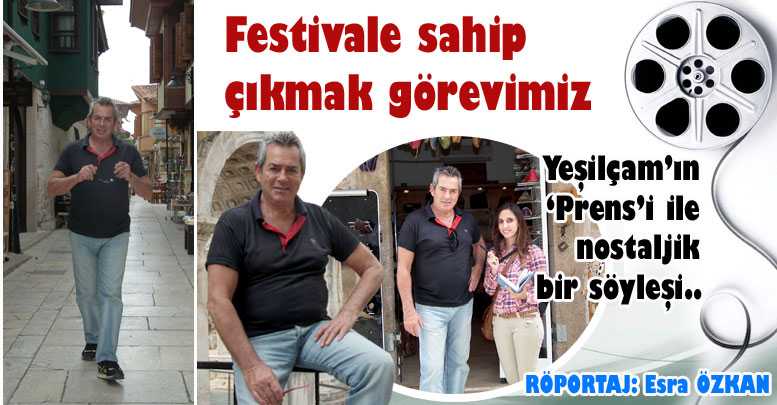 Festivale sahip çıkmak görevimiz