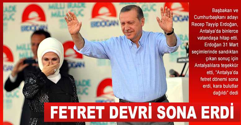 Fetret devri sona erdi