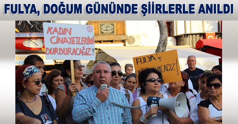 Fulya, doğum gününde şiirlerle anıldı