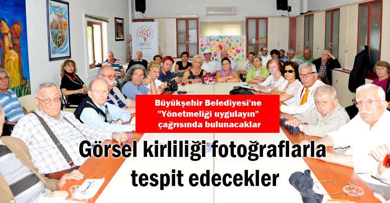 Görsel kirliliği fotoğraflarla tespit edecekler