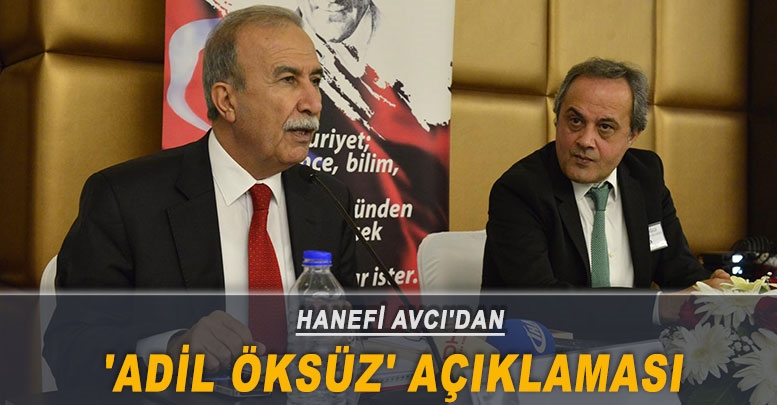Hanefi Avcı'dan 'Adil Öksüz' açıklaması