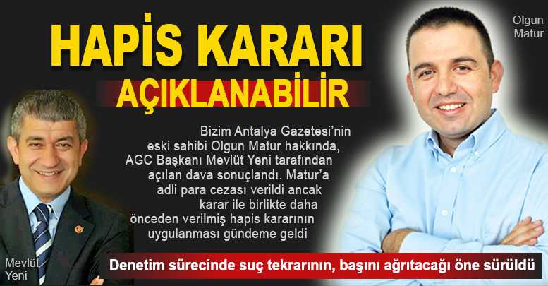 Hapis kararı açıklanabilir