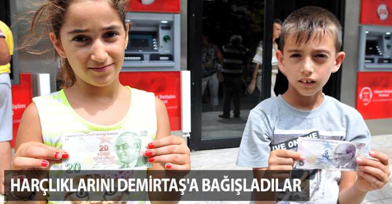 Harçlıklarını Demirtaş'a bağışladılar