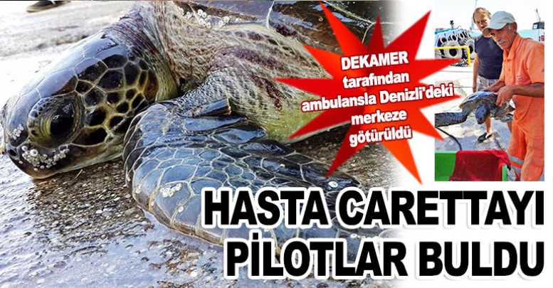 Hasta carettayı pilotlar buldu