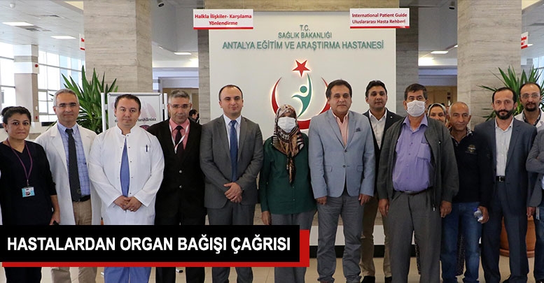 Hastalardan organ bağışı çağrısı