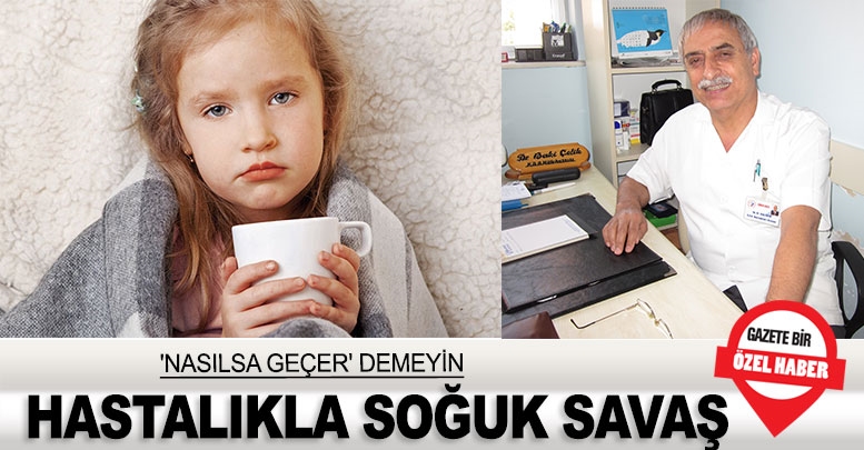 Hastalıkla soğuk savaş