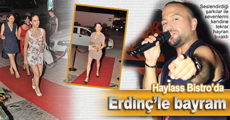 Haylass Bistro’da Erdinç’le bayram
