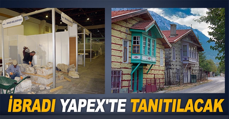 İbradı YAPEX'te tanıtılacak