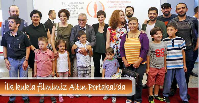 İlk kukla filmimiz Altın Portakal’da