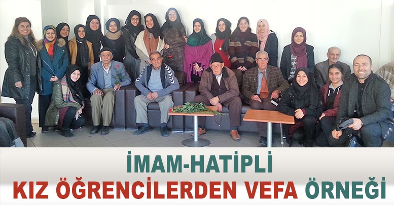 İMAM-HATİPLİ KIZ ÖĞRENCİLERDEN VEFA ÖRNEĞİ