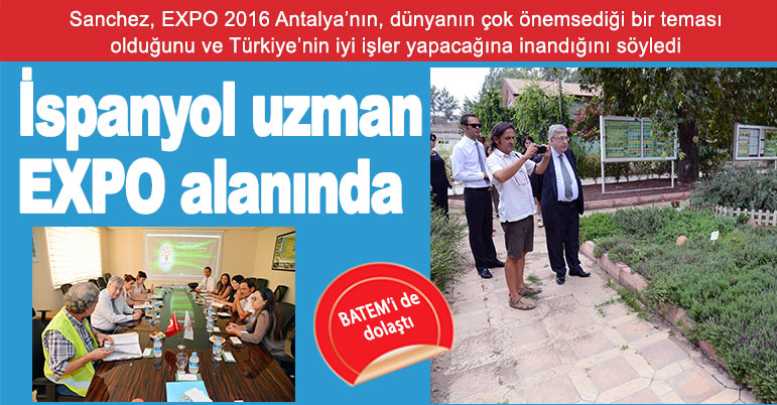 İspanyol uzman EXPO alanında