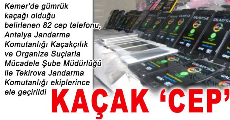 KAÇAK ‘CEP’