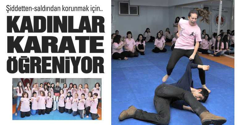 KADINLAR KARATE ÖĞRENİYOR