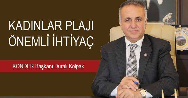 Kadınlar plajı önemli ihtiyaç