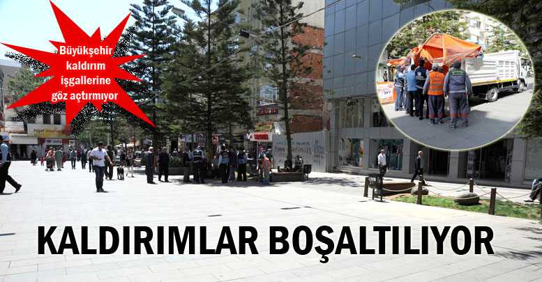 KALDIRIMLAR BOŞALTILIYOR