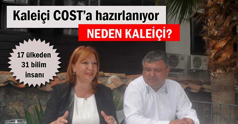 Kaleiçi COST’a hazırlanıyor
