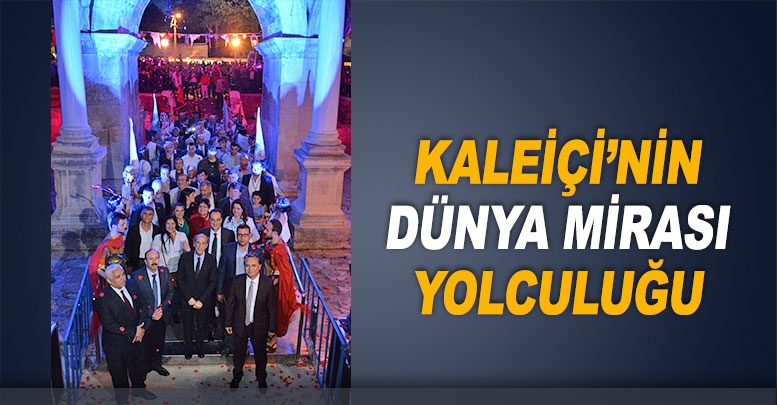 Kaleiçi’nin dünya mirası yolculuğu