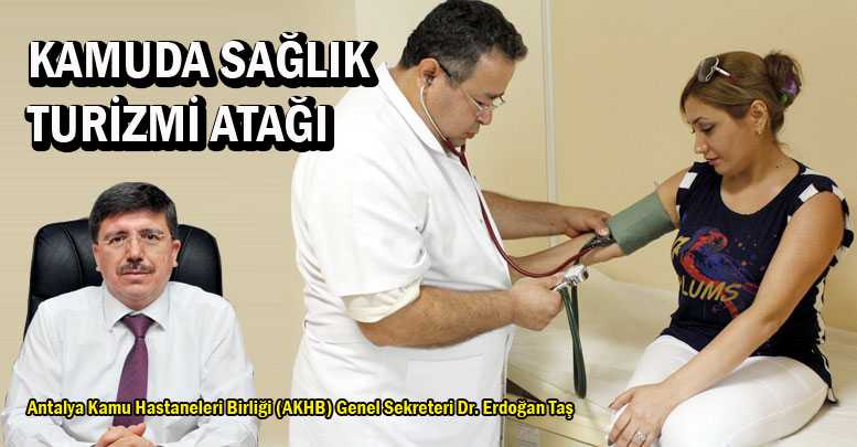 Kamuda sağlık turizmi atağı