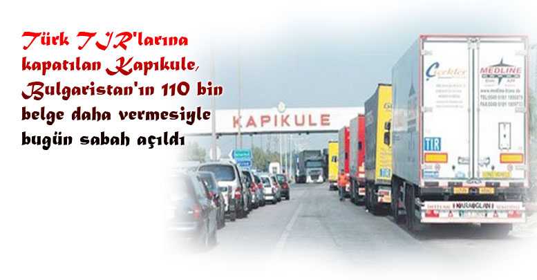 Kapıkule açıldı ihracatçı uyardı