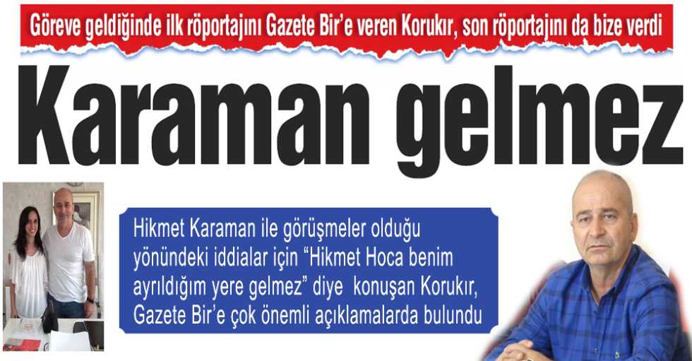 Karaman gelmez