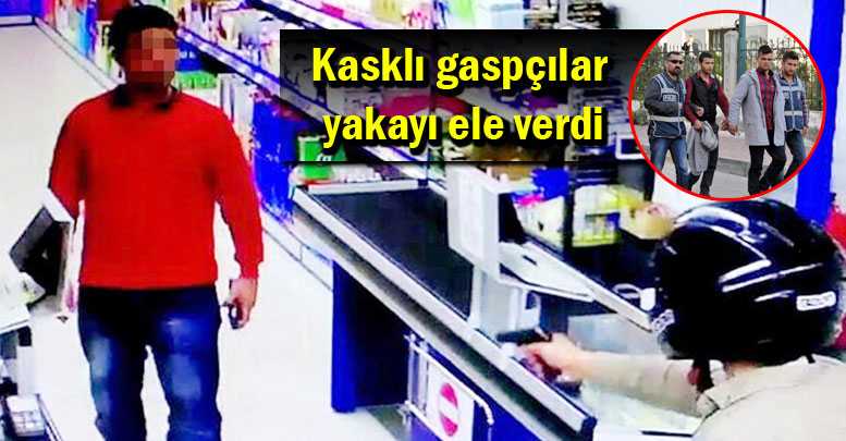 Kasklı gaspçılar yakayı ele verdi