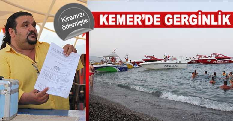 Kemer’de gerginlik