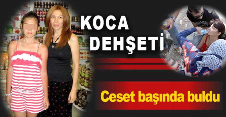Koca dehşeti