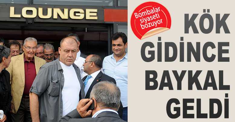 Kök gidince Baykal geldi